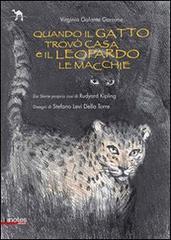 Quando il gatto trovò casa e il leopardo le macchie