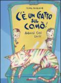 C'è un gatto sul comò! Ambarabà Ciccì Coccò!