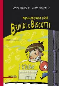 Magic merenda tour. Brividi e biscotti