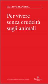 Per vivere senza crudeltà sugli animali: 1 (Parva)