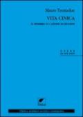 Vita cinica. Il pensiero e l'azione di Diogene