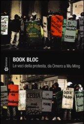 Book bloc: Le voci della protesta da Omero a Wu Ming (Le stelle)