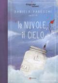 Le nuvole, il cielo. Disegniamo insieme! vol.1