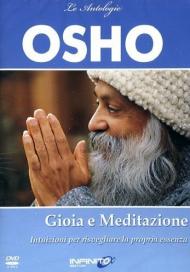 Gioia e meditazione. Intuizione per risvegliare la propria essenza. DVD