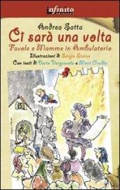 Ci sarà una volta. Favole e mamme in ambulatorio