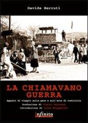 La chiamavano guerra