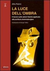 La luce dell'ombra