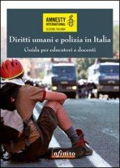 Diritti umani e polizia in Italia. Guida per educatori e docenti