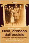 Nola, cronaca dall'eccidio. La rappresaglia nazista dell'11 settembre 1943, la tragedia di due giovani sposi