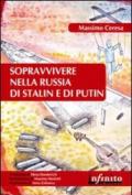 Sopravvivere nella Russia di Stalin e di Putin