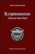 Kryptonomicon. Libro dei volti velati