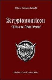 Kryptonomicon. Libro dei volti velati