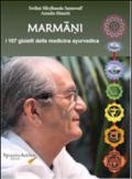 Marmani. I 107 gioielli della medicina ayurvedica