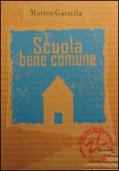 Scuola bene comune. Processi partecipativi nella comunità scolastica