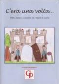 C'era una volta... Fiabe, fantasia e creatività tra i banchi di scuola