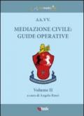 Mediazione civile. Guide operative. 2.