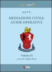 Mediazione civile. Guide operative. 2.