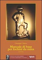 Manuale di base per fochini da mina