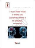 Il nuovo made in Italy si chiama ECC economia evolutiva e co-creazione