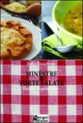 Minestre e Torte Salate - Ricette Vegetariane