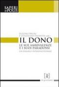 Il dono. Le sue ambivalenze e i suoi paradossi. Un dialogo interdisciplinare