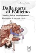Dalla parte di Pollicino. Vecchie fiabe e nuovi fantasmi
