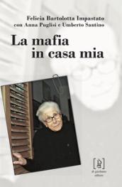 La mafia in casa mia