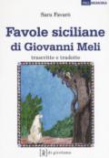 Favole siciliane di Giovanni Meli trascritte e tradotte