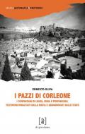 I pazzi di Corleone. I compaesani di Liggio, Riina e Provenzano, testimoni minacciati dalla mafia e abbandonati dallo Stato
