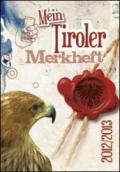 Mein Tiroler Merkheft 2012-2013. Con adesivi