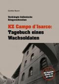 KZ Campo d'Isarco: Tagebuch eines Wachsoldaten