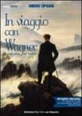 In viaggio con Wagner