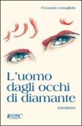 L'uomo dagli occhi di diamante