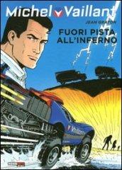 Fuori pista all'inferno. Michel Vaillant