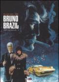 Bruno Brazil. L'integrale. 1.