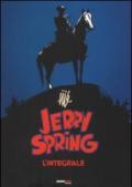 Jerry Spring. L'integrale. 1.
