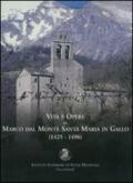 Vita e opere di Marco Dal Monte da Santa Maria in Gallo (1425-1496)