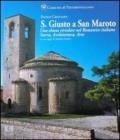 San Giusto a San Maroto. Una chiesa circolare nel romanico italiano, storia, architettura, arte