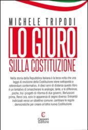 Lo giuro. Sulla Costituzione