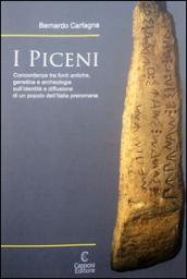 I Piceni. Concordanze tra fonti antiche, genetica e archeologia sull'identità e diffusione di un popolo dell'Italia preromana