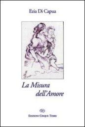 La misura dell'amore