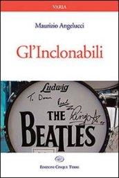 Gl'Inclonabili - The Beatles (Monterosso)