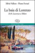 La baia di Lorenzo: D.H. Lawrence a Tellaro (Paese Mio)