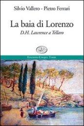 La baia di Lorenzo: D.H. Lawrence a Tellaro (Paese Mio)