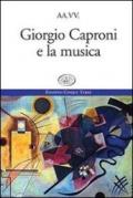 Giorgio Caproni e la musica
