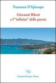 Giovanni Bilotti e l'«infinito» della poesia