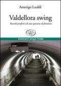 Valdellora swing