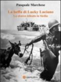 La beffa di Lucky Luciano. Lo sbarco alleato in Sicilia