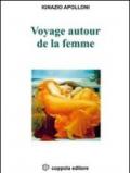 Voyage autour de la femme