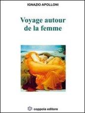 Voyage autour de la femme